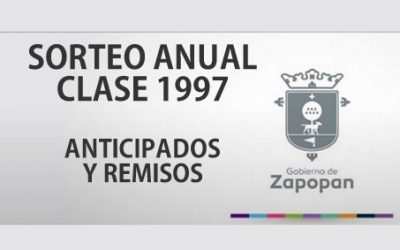 Sorteo Anual SMN Clase 1997  Anticipados y Remisos