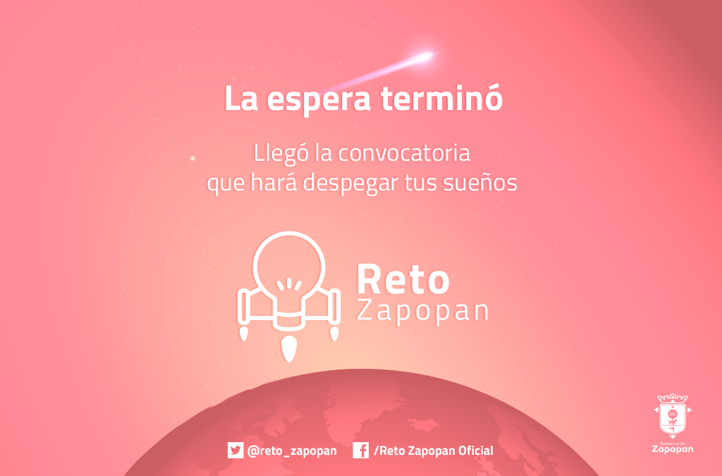 Inicia convocatoria Reto Zapopan. ¡Inscribe tú proyecto!