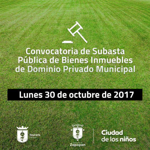 Modificación de la fecha para subasta de inmuebles municipales de Zapopan