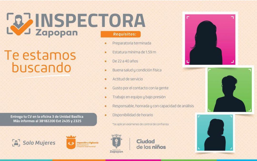 El municipio de Zapopan busca personal femenino para inspectoras