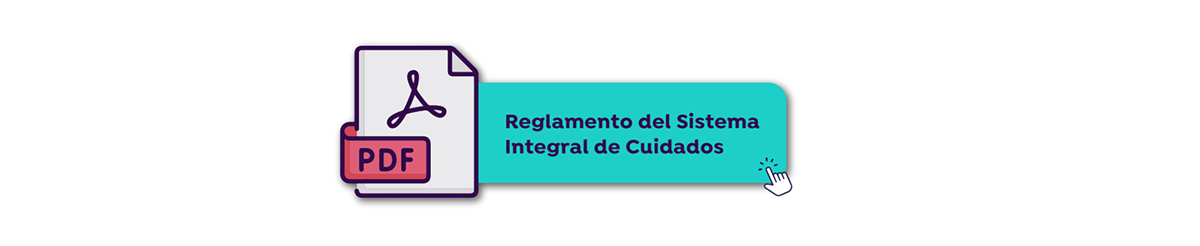 Reglamento del Sistema Integral de Cuidados